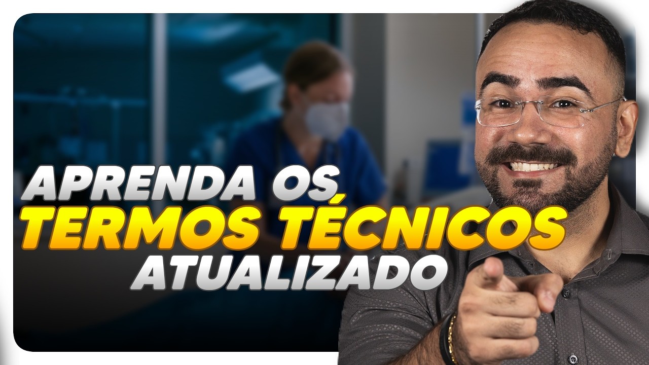 TERMOS TÉCNICOS - VOCÊ CONHECE OS TERMOS TÉCNICOS NA ENFERMAGEM?