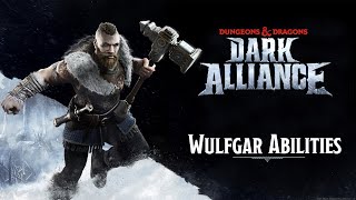 Персонаж Wulfgar и его способности в свежем видео D&D: Dark Alliance