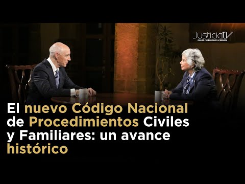 El nuevo Código Nacional de Procedimientos Civiles y Familiares: un avance histórico