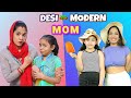 Desi Mom Vs Modern Mom | ShrutiArjunAnand