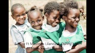 B-Flow ft Danny & Maureen Lilanda - No More Kawilo (Remix).wmv