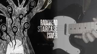 Staircase - Radiohead  Instrumental cover
