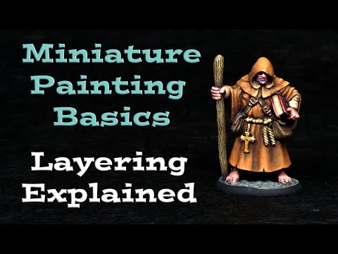 Miniature Painting Basics: Layering Explained - Thin That Paint!