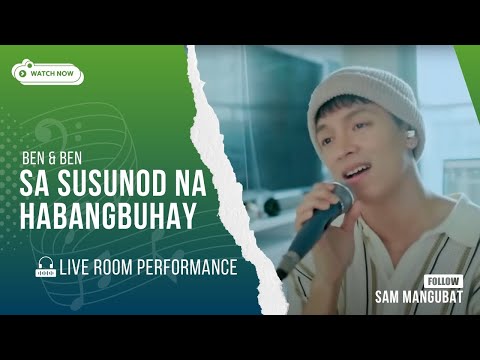 Sa Susunod Na Habang Buhay - Ben&Ben (Cover)