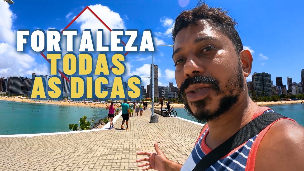 O QUE FAZER EM FORTALEZA CEARÁ? ROTEIRO COMPLETO