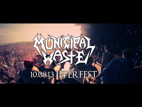 MUNICIPAL WASTE - IEPERFEST 2013 - FULL SET (HD)