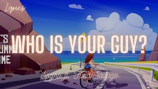 Spyro - Who is your guy? (Remix) ft. Tiwa Savage