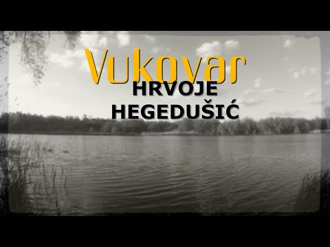 Hrvoje Hegedušić - Vukovar (Official lyric video)