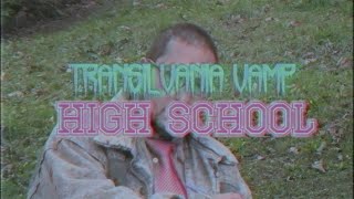 TRANSILVANIA VAMP HIGH SCHOOL