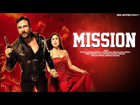 Mission Saif Ali Khan, Kareena Kapoor Khan, Ravi Kishan, Gulshan Grover Full Entertainment Movie