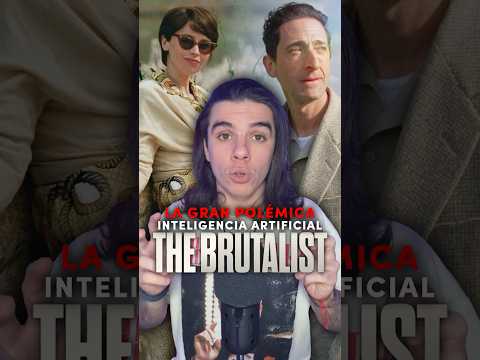 El uso de IA en The Brutalist y Emilia Pérez desata la controversia en la carrera hacia los Oscar