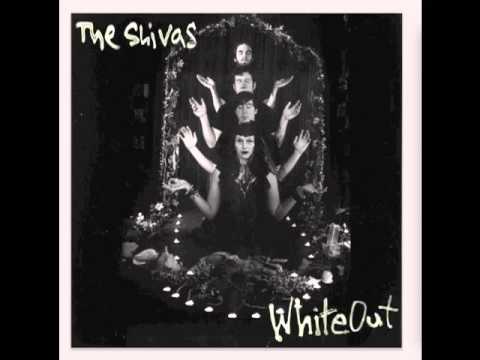 THE SHIVAS - WHITEOUT