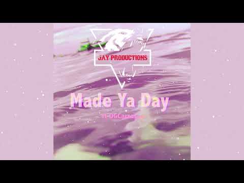 Made Ya Day - Jay Productions (feat. Ogcarrasco) | Prod. By Jay Productions (Official Audio)