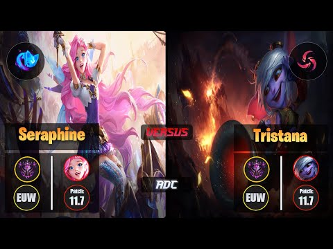 Master SERAPHINE [Summon Aery] (ADC) VS  TRISTANA - Master EUW Patch 11.7