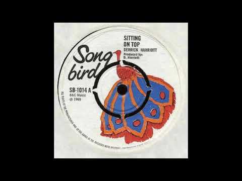 DERRICK HARRIOTT - SITTING ON THE TOP