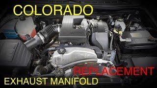 Colorado Exhaust Manifold Replacement (2004-2012)