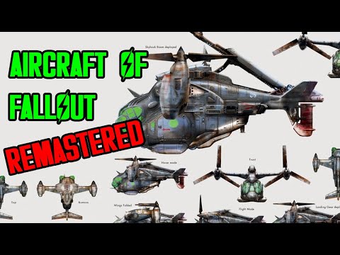 The Aircraft of Fallout REMASTERED