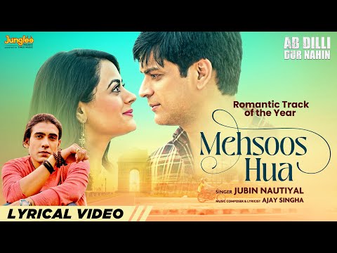Mehsoos Hua (Lyrical) — watch video