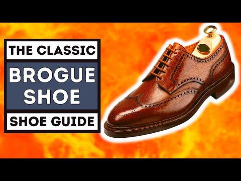 THE BROGUE SHOE | THE UNDISPUTED KING OF MEN"S SHOES........!!!