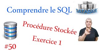 50 Exercice 1 Procédure Stockée