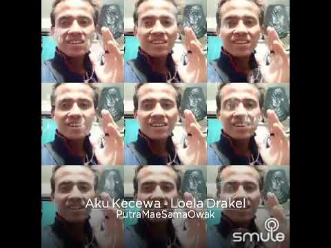 Pop loela drakel aku kecewa