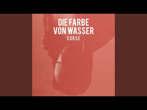 download lagu mp3 mp4 Curse Die Farbe Von Wasser, download mp3 Curse Die Farbe Von Wasser free download mp3, download mp3 Curse Die Farbe Von Wasser
