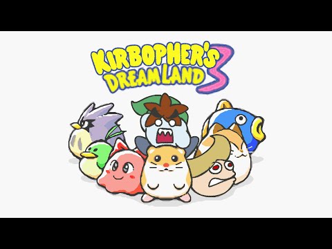 Kirbopher's Dream Land 3 and Jerm is Gooey