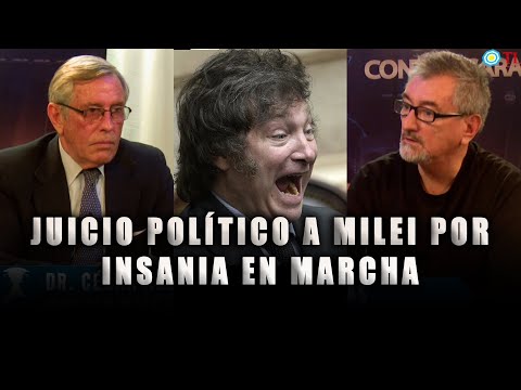 Contracara N°63 - Juicio Político a Milei por insania en marcha