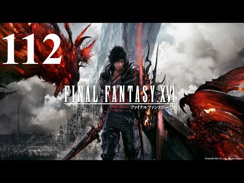 Final Fantasy 16 - Let's Play - Part 112