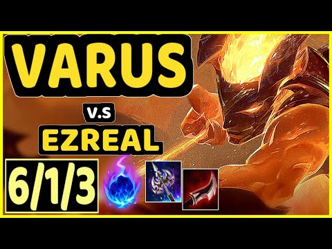 EVANRL (VARUS) vs EZREAL - 6/1/3 KDA BOTTOM ADC GAMEPLAY - NA Ranked GRANDMASTER