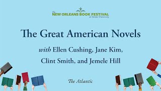 What Are The Greatest American Novels of the Past 100 Years? | New Orleans Book Festival