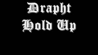Drapht - Hold Up