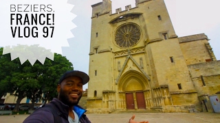 Welcome to Beziers!!    Vlog 97   "Don't always take other peoples word for things"