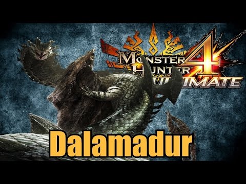 Monster Hunter 4 Ultimate - Dalamadur