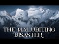 The Malubiting Disaster