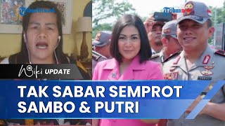 Bibi Brigadir J Tak Sabar Ketemu Ferdy Sambo & Putri Candrawathi, Manusia Iblis dan Pembunuh