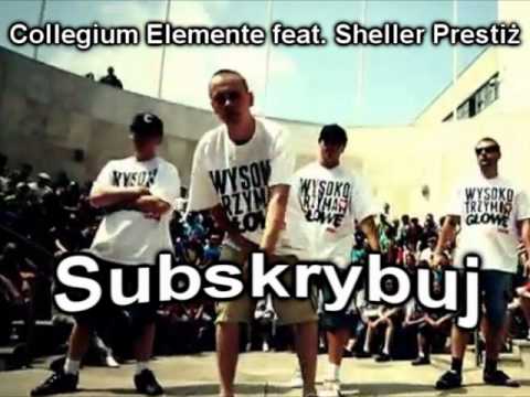 Collegium Elemente feat. Sheller - Prestiż