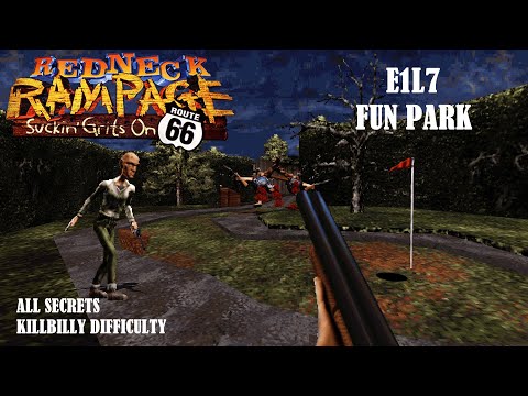 Redneck Rampage: Route 66 - E1L7: Fun Park (Killbilly / All Secrets / RedNukem)