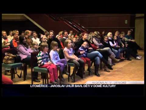 LITOMĚŘICE: Jaroslav Uhlíř bavil děti v domě kultury