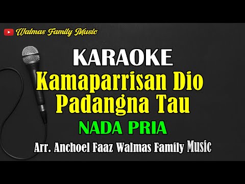 Kamaparrisan Dio Padangna Tau,  Karaoke, Indo Ambe, Nada Pria, Lagu Toraja