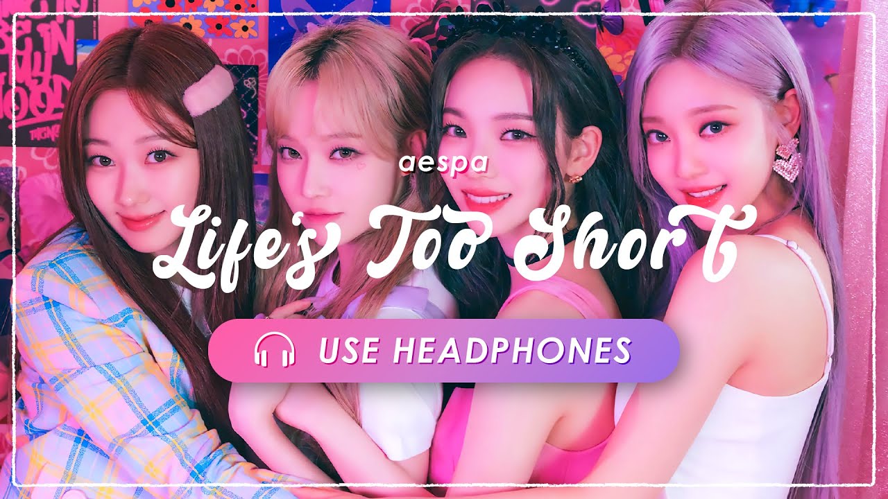 [8D AUDIO] aespa - Life's Too Short | Live Effect [USE HEADPHONES] 🎧
