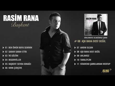 Rasim Rana -  Aşk Bana Dost Değil