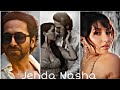 Jehda Nasha New Song Status Full Screen Whatsapp Status Nora Fatehi Ayushman HD Status