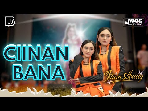 JIHAN AUDY - CIINAN BANA | JAAS MUSIC