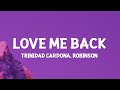 Trinidad Cardona - Love Me Back (Lyrics)