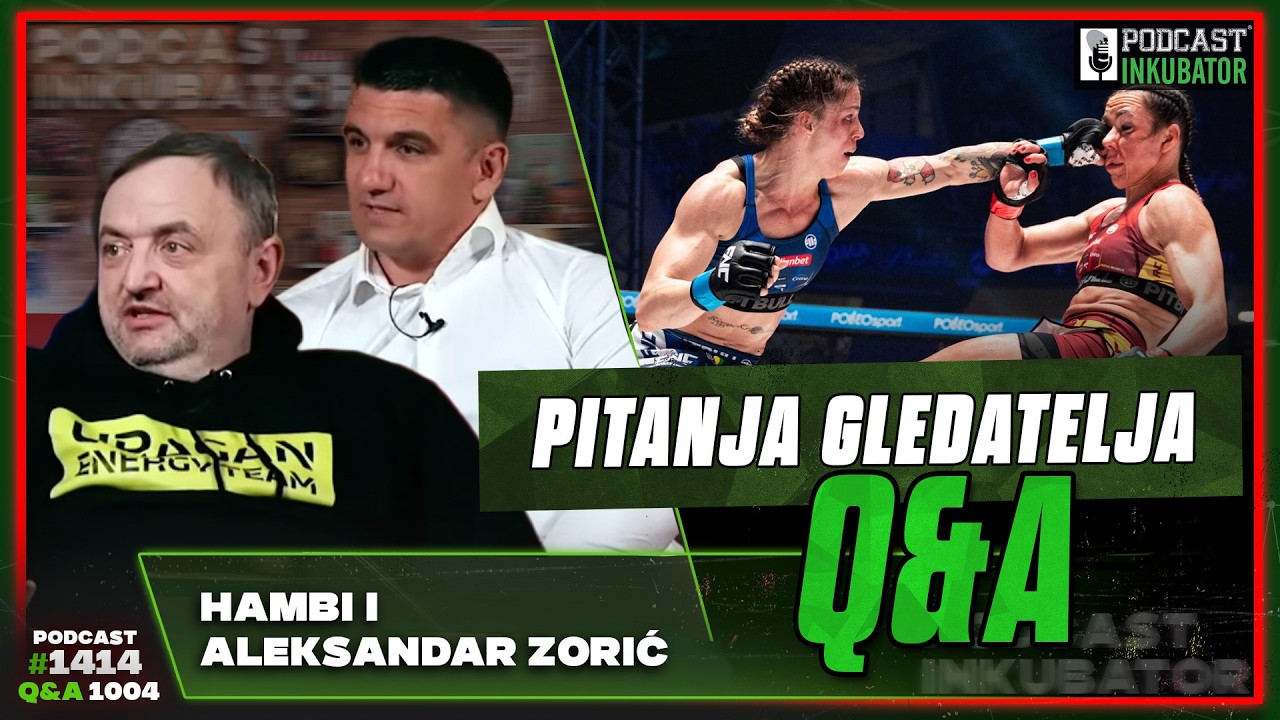 Podcast Inkubator #1414 Q&A 1004 - Hambi i Aleksandar Zorić