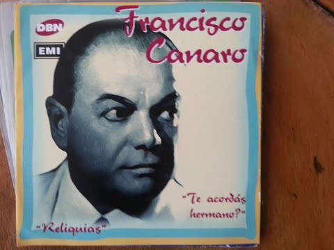 Francisco Canaro - Cara Sucia