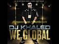 Dj Khaled - We Global - 8 - She's Fine