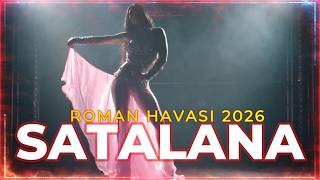 Dj Mahala - Satalana (Yeni Roman Havası & Oryantal Club Mix 2026)سطلانة
