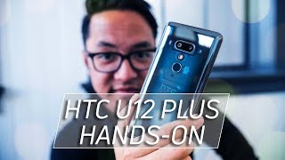 HTC U12 Plus Hands-on: No notch and no physical buttons